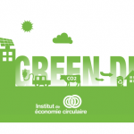 Le Green Deal, un outil au service de l’économie circulaire