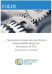 FOCUS – L’économie circulaire dans les filières à Responsabilité Elargie des Producteurs (REP) : perspectives d’évolution