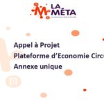 Appel à Projet – Plateforme d’économie circulaire – La Méta GIE